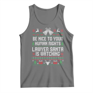 Christmas Ugly Gift Tank Top Funny Human Rights Lawyer Santa Is Watching TS12 Black Heather Print Your Wear