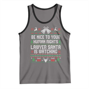 Christmas Ugly Gift Tank Top Funny Human Rights Lawyer Santa Is Watching TS12 Deep Heather Black Print Your Wear
