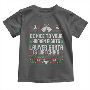 Christmas Ugly Gift Toddler T Shirt Funny Human Rights Lawyer Santa Is Watching TS12 Dark Heather Print Your Wear