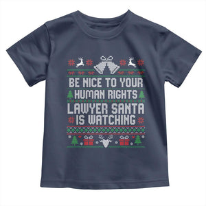 Christmas Ugly Gift Toddler T Shirt Funny Human Rights Lawyer Santa Is Watching TS12 Navy Print Your Wear