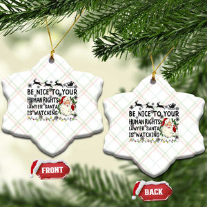 Funny Human Rights Lawyer Christmas Santa Is Watching Gift Ceramic Ornament TS12 Print Your Wear