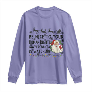 Funny Human Rights Lawyer Christmas Santa Is Watching Gift Long Sleeve Shirt TS12 Violet Print Your Wear