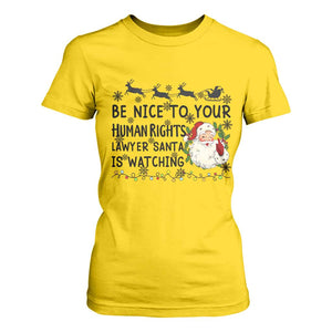 Funny Human Rights Lawyer Christmas Santa Is Watching Gift T Shirt For Women TS12 Daisy Print Your Wear