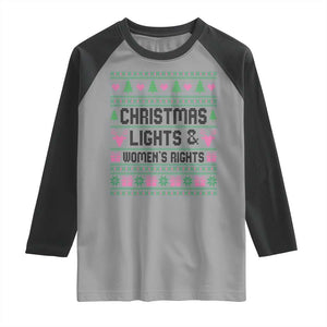 Christmas Lights And Womens Rights Raglan Shirt Equality Feminist Gift TS12 Sport Gray Black Print Your Wear