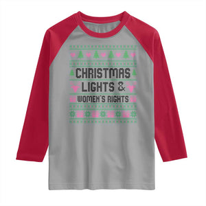 Christmas Lights And Womens Rights Raglan Shirt Equality Feminist Gift TS12 Sport Gray Red Print Your Wear
