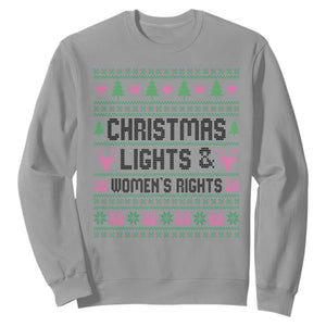 Christmas Lights And Womens Rights Sweatshirt Equality Feminist Gift TS12 Sport Gray Print Your Wear
