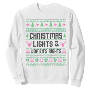 Christmas Lights And Womens Rights Sweatshirt Equality Feminist Gift TS12 White Print Your Wear