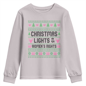 Christmas Lights And Womens Rights Youth Sweatshirt Equality Feminist Gift TS12 Ice Gray Print Your Wear
