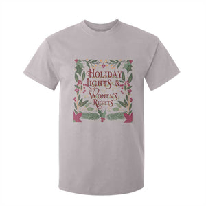 Holiday Lights Womens Rights Supporter T Shirt For Kid Feminist Activist Christmas Gift TS12 Ice Gray Print Your Wear