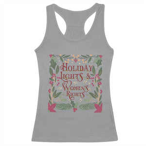 Holiday Lights Womens Rights Supporter Racerback Tank Top Feminist Activist Christmas Gift TS12 Sport Gray Print Your Wear