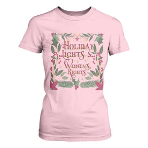 Holiday Lights Womens Rights Supporter T Shirt For Women Feminist Activist Christmas Gift TS12 Light Pink Print Your Wear