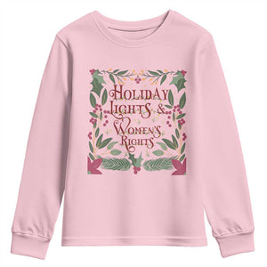 Holiday Lights Womens Rights Supporter Youth Sweatshirt Feminist Activist Christmas Gift TS12 Light Pink Print Your Wear