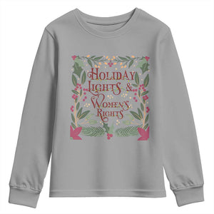 Holiday Lights Womens Rights Supporter Youth Sweatshirt Feminist Activist Christmas Gift TS12 Sport Gray Print Your Wear
