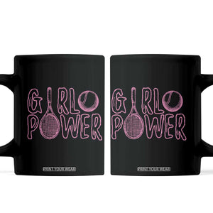 Girl Power Tennis Gift Coffee Mug Feminist Sports Gift TS12 Black Print Your Wear