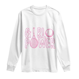 Girl Power Tennis Gift Long Sleeve Shirt Feminist Sports Gift TS12 White Print Your Wear