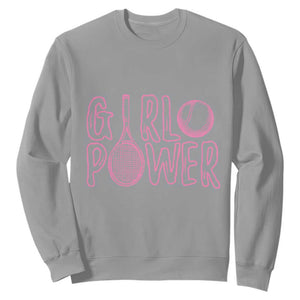 Girl Power Tennis Gift Sweatshirt Feminist Sports Gift TS12 Sport Gray Print Your Wear