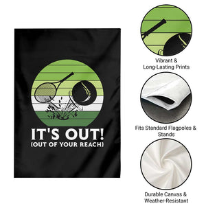 It Is Out Of Your Reach Garden Flag Funny Tennis Game Gift TS12 Print Your Wear