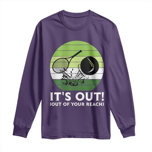 It Is Out Of Your Reach Long Sleeve Shirt Funny Tennis Game Gift TS12 Purple Print Your Wear