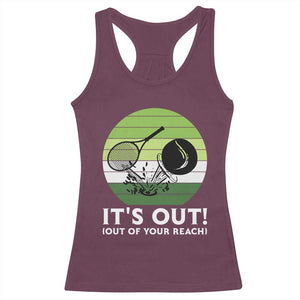 It Is Out Of Your Reach Racerback Tank Top Funny Tennis Game Gift TS12 Maroon Print Your Wear