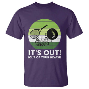 It Is Out Of Your Reach T Shirt Funny Tennis Game Gift TS12 Purple Print Your Wear