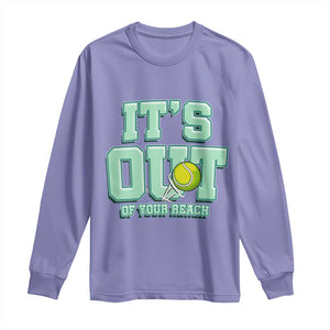 Funny Tennis Player Gift Long Sleeve Shirt It Is Out Of Your Reach TS12 Violet Print Your Wear