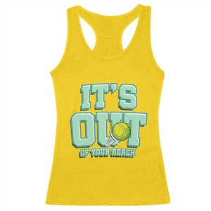 Funny Tennis Player Gift Racerback Tank Top It Is Out Of Your Reach TS12 Daisy Print Your Wear