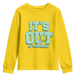 Funny Tennis Player Gift Youth Sweatshirt It Is Out Of Your Reach TS12 Daisy Print Your Wear