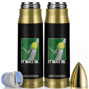 Funny Tennis Quote Bullet Tumbler It Was In TS12 Black Print Your Wear