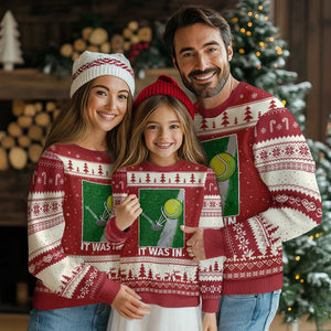 Funny Tennis Quote Ugly Christmas Sweater It Was In TS12 Red Beige Print Your Wear