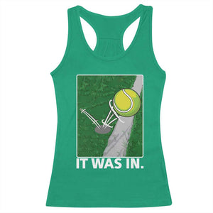 Funny Tennis Quote Racerback Tank Top It Was In TS12 Irish Green Print Your Wear