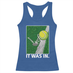 Funny Tennis Quote Racerback Tank Top It Was In TS12 Royal Blue Print Your Wear