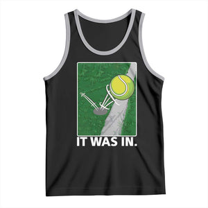 Funny Tennis Quote Tank Top It Was In TS12 Black Athletic Heather Print Your Wear