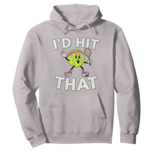 Funny Tennis Quote Hoodie Id Hit That TS12 Ice Gray Print Your Wear