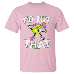 Funny Tennis Quote T Shirt Id Hit That TS12 Light Pink Print Your Wear