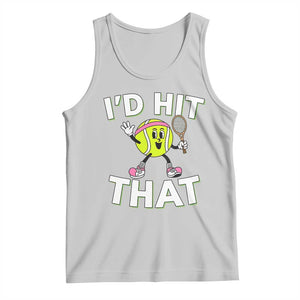 Funny Tennis Quote Tank Top Id Hit That TS12 Ash Print Your Wear