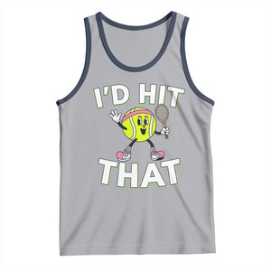 Funny Tennis Quote Tank Top Id Hit That TS12 Athletic Heather Navy Print Your Wear