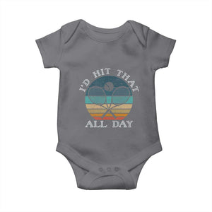 Id Hit That All Day Baby Onesie Funny Tennis Player Gift TS12 Charcoal Print Your Wear