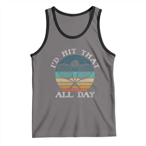 Id Hit That All Day Tank Top Funny Tennis Player Gift TS12 Deep Heather Black Print Your Wear