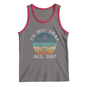Id Hit That All Day Tank Top Funny Tennis Player Gift TS12 Deep Heather Red Print Your Wear