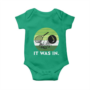 Funny Tennis Game Gift Baby Onesie It Was In TS12 Irish Green Print Your Wear