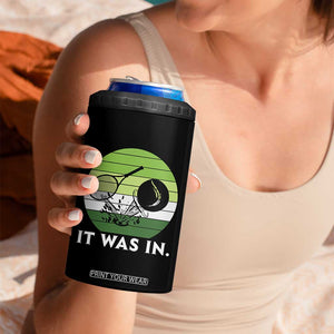 Funny Tennis Game Gift 4 in 1 Can Cooler Tumbler It Was In TS12 Print Your Wear