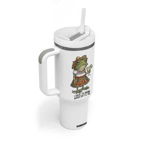 Funny Cinco De Mayo Frog Tumbler With Handle I Have To Drink Margs TS12 Print Your Wear