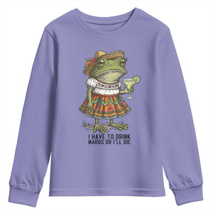 Funny Cinco De Mayo Frog Youth Sweatshirt I Have To Drink Margs TS12 Violet Print Your Wear