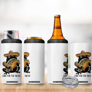 Grumpy Frog Cinco De Mayo 4 in 1 Can Cooler Tumbler Came For The Tacos TS12 Print Your Wear