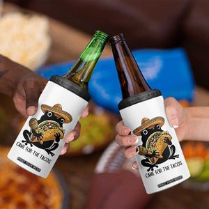 Grumpy Frog Cinco De Mayo 4 in 1 Can Cooler Tumbler Came For The Tacos TS12 Print Your Wear