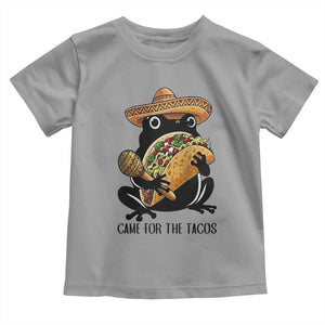 Grumpy Frog Cinco De Mayo Toddler T Shirt Came For The Tacos TS12 Sport Gray Print Your Wear