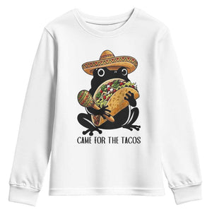 Grumpy Frog Cinco De Mayo Youth Sweatshirt Came For The Tacos TS12 White Print Your Wear