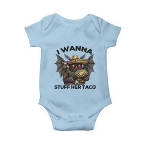 Funny Cinco De Mayo Mothman Baby Onesie I Wanna Stuff Her Taco TS12 Light Blue Print Your Wear