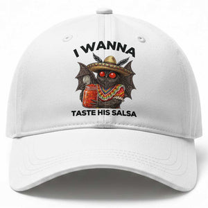 Funny Cinco De Mayo Mothman Baseball Cap I Wanna Taste His Salsa TS12 Print Your Wear