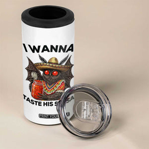 Funny Cinco De Mayo Mothman 4 in 1 Can Cooler Tumbler I Wanna Taste His Salsa TS12 Print Your Wear